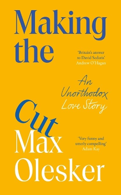 Making the Cut, Max Olesker - Gebonden - 9781529951721