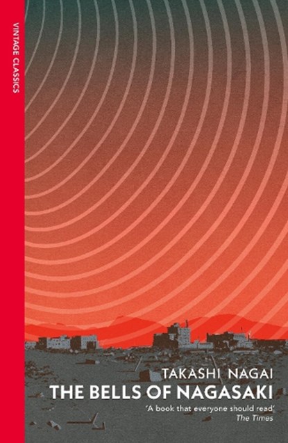 The Bells of Nagasaki, Takashi Nagai - Paperback - 9781529952599