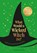 What Would A Wicked Witch Do?, Pop Press - Gebonden - 9781529953046