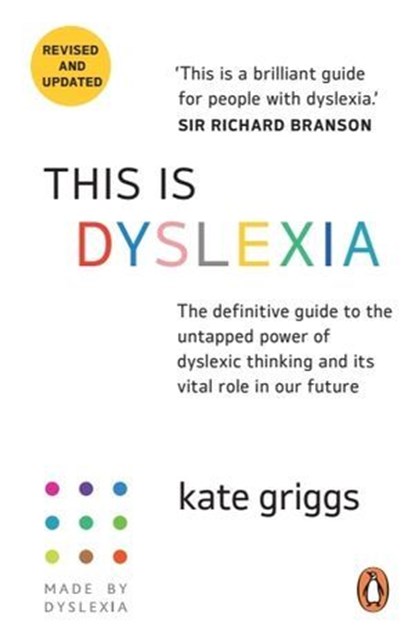 This Is Dyslexia, Kate Griggs - Ebook - 9781529953701