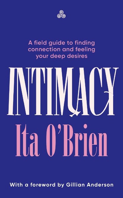 Intimacy, Ita O'Brien - Gebonden - 9781529954036
