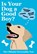 Is Your Dog A Good Boy?, Pop Press - Gebonden - 9781529954425