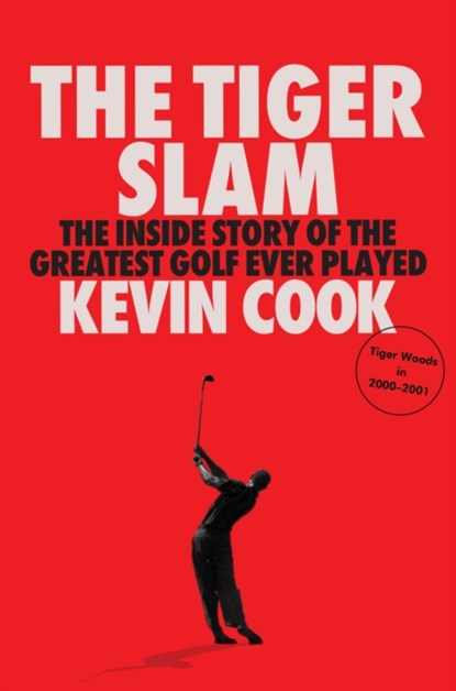 The Tiger Slam, Kevin Cook - Gebonden - 9781529955477