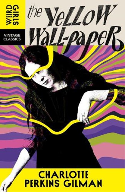 The Yellow Wall-Paper, Charlotte Perkins Gilman - Paperback - 9781529955729