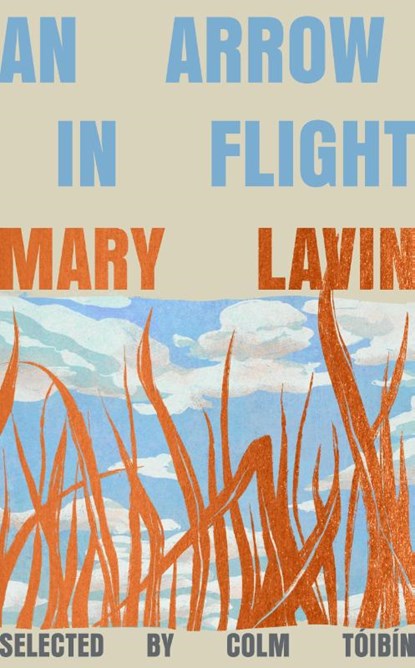 An Arrow in Flight, Mary Lavin - Gebonden - 9781529956481