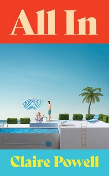 All In, Claire Powell - Ebook - 9781529957136