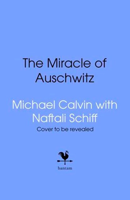 Miracle, Michael Calvin ; Naftali Schiff - Ebook - 9781529958256