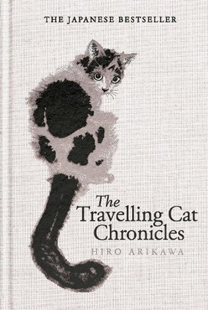 The Travelling Cat Chronicles and The Goodbye Cat, Hiro Arikawa - Gebonden - 9781529959871