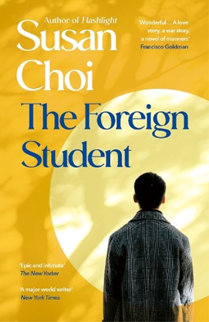 The Foreign Student, Susan Choi - Paperback - 9781529960600