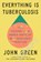 Everything Is Tuberculosis, John Green - Paperback - 9781529961447