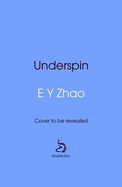 Underspin, E Y Zhao - Ebook - 9781529961492