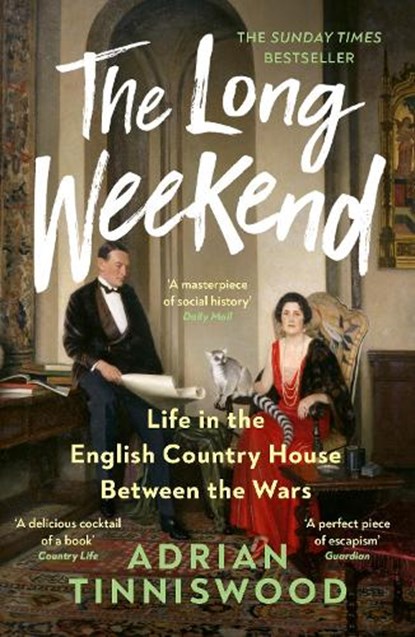 The Long Weekend, Adrian Tinniswood - Paperback - 9781529961980