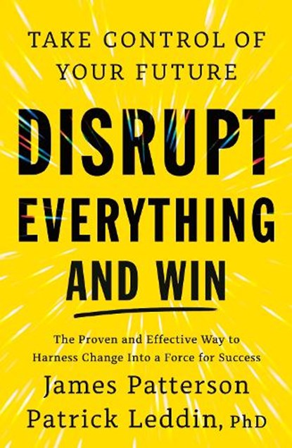 Disrupt Everything, James Patterson - Paperback - 9781529962680
