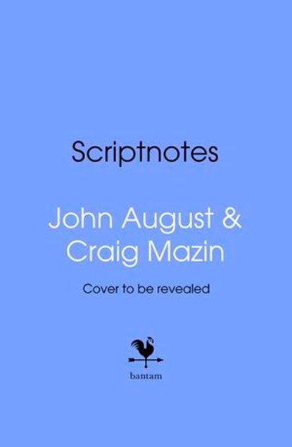 Scriptnotes, John August ; Craig Mazin - Ebook - 9781529964851