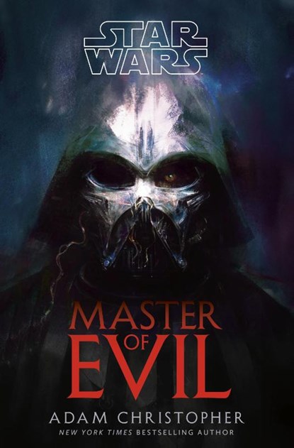 Star Wars: Master of Evil, Adam Christopher - Gebonden - 9781529966718