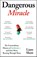 Dangerous Miracle, Liam Shaw - Paperback - 9781529967784