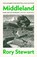 Middleland, Rory Stewart - Paperback - 9781529971644