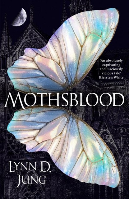 Mothsblood, Lynn D. Jung - Gebonden - 9781529972078