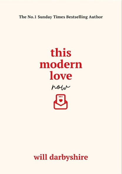 This Modern Love Now, Will Darbyshire - Gebonden - 9781529977158