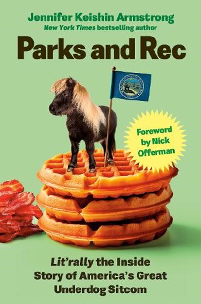 Parks and Rec, Jennifer Keishin Armstrong - Gebonden - 9781529977936
