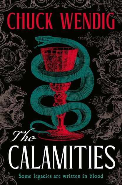 The Calamities, Chuck Wendig - Gebonden - 9781529979442