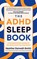 The ADHD Sleep Book, Heather Darwall-Smith - Paperback - 9781529979633