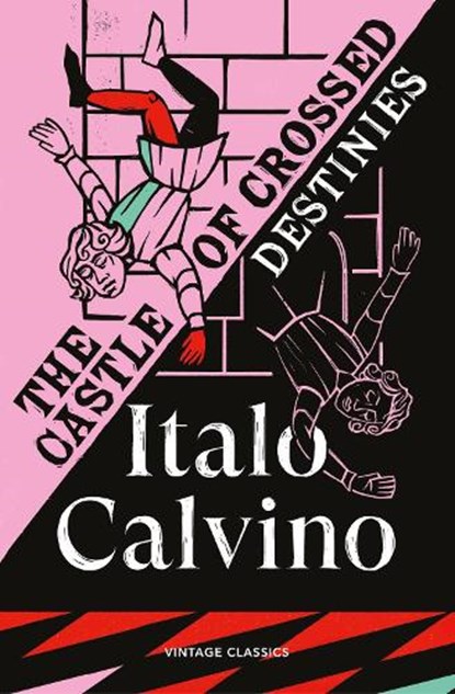 The Castle of Crossed Destinies, Italo Calvino - Paperback - 9781529980837