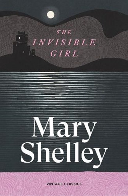 The Invisible Girl, Mary Shelley - Paperback - 9781529980844