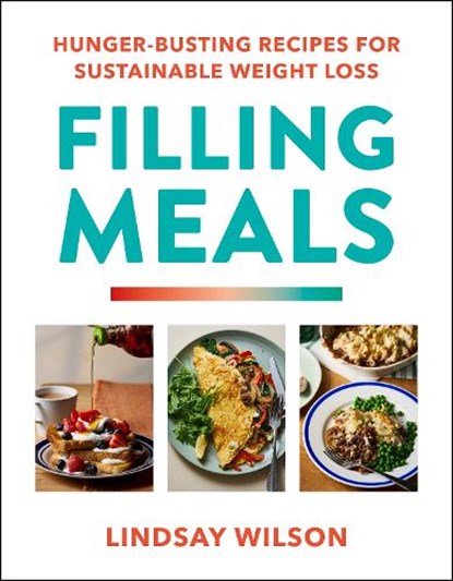 Filling Meals, Lindsay Wilson - Gebonden - 9781529982282