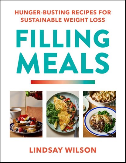 Filling Meals, Lindsay Wilson - Gebonden - 9781529982282