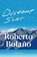 Distant Star, Roberto Bolano - Paperback - 9781529982695