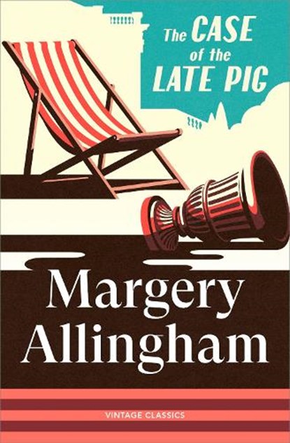 The Case of the Late Pig, Margery Allingham - Paperback - 9781529982701