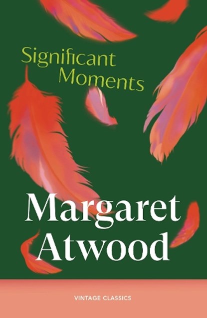 Significant Moments, Margaret Atwood - Paperback - 9781529983739