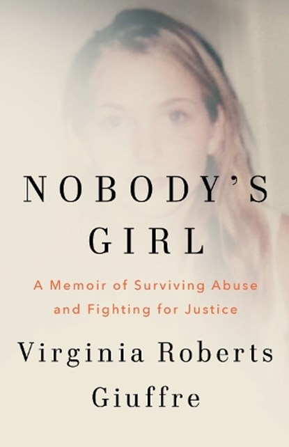 Nobody's Girl, Virginia Roberts Giuffre - Gebonden - 9781529985245