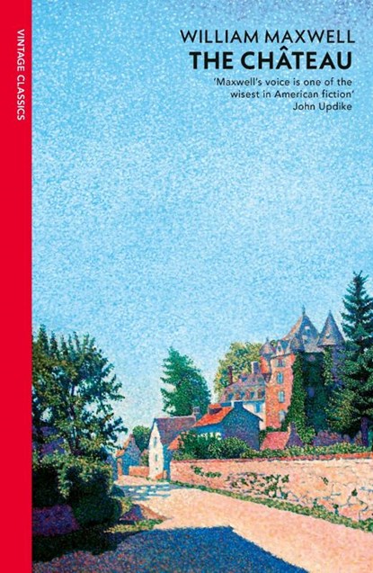 The Chateau, William Maxwell - Paperback - 9781529990461