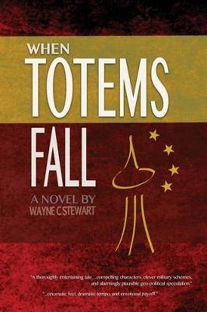 When Totems Fall, STEWART,  Wayne C. - Paperback - 9781530027507