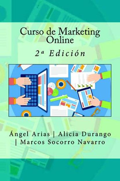 Curso de Marketing Online, Ángel Arias ; Alicia Durango ; Marcos Socorro Navarro - Ebook - 9781530088140
