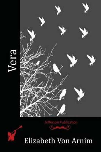 Vera, Elizabeth Von Arnim - Paperback - 9781530102624
