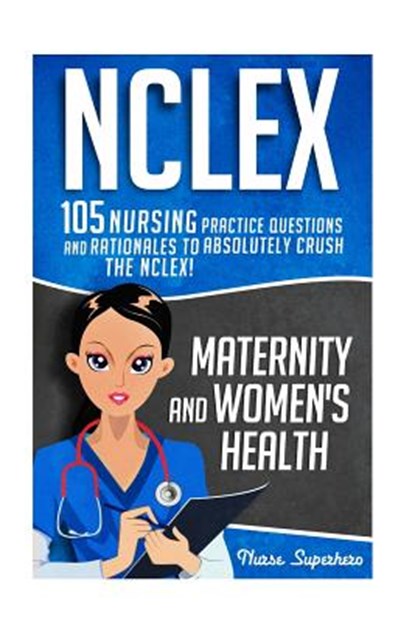 NCLEX: Maternity & Women's Health, Chase Hassen - Paperback - 9781530133901