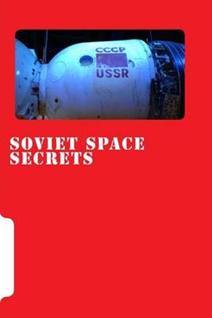 Soviet Space Secrets, PHELAN,  Dominic - Paperback - 9781530314492