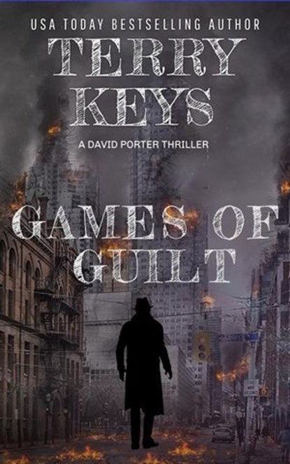 Games of Guilt, Terry Keys - Ebook - 9781530442539