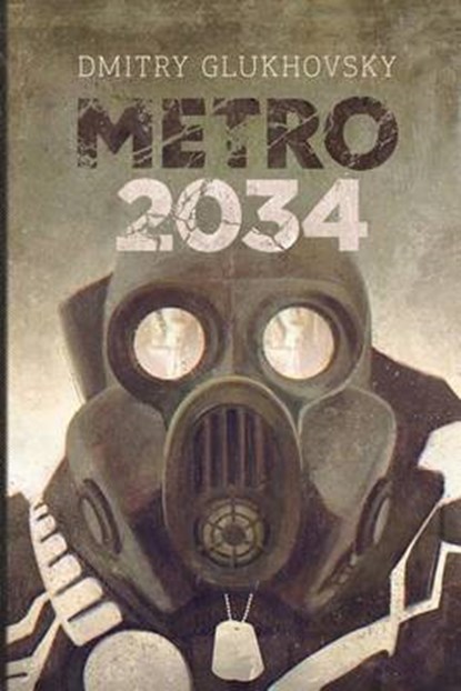 Metro 2034, GLUKHOVSKY,  Dmitry - Paperback - 9781530482481