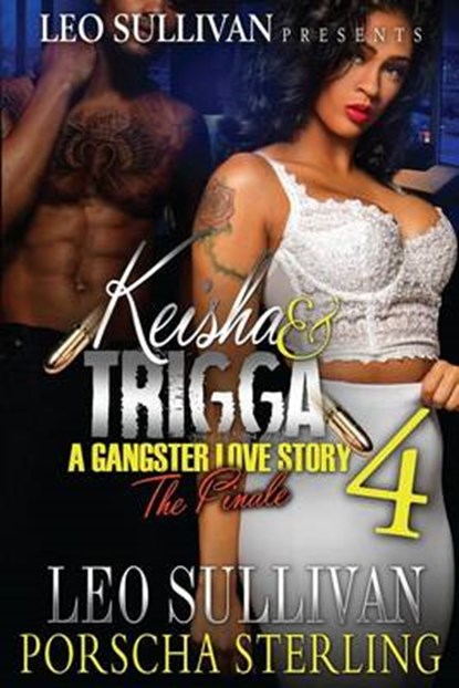 A Gangster Love Story, SULLIVAN,  Leo ; Sterling, Porscha - Paperback - 9781530500321