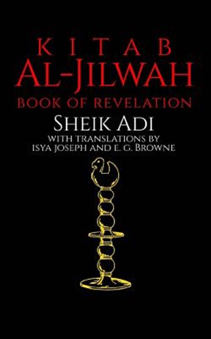 Kitab Al-Jilwah: Book of Revelation, JOSEPH,  Isya - Paperback - 9781530504084