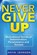 Never Give Up, Kevin Johnson - Paperback - 9781530589883