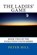 The Ladies' Game, HILL,  Peter - Paperback - 9781530763870
