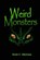 Weird Monsters, MARLOWE,  Scott C. - Paperback - 9781530767670