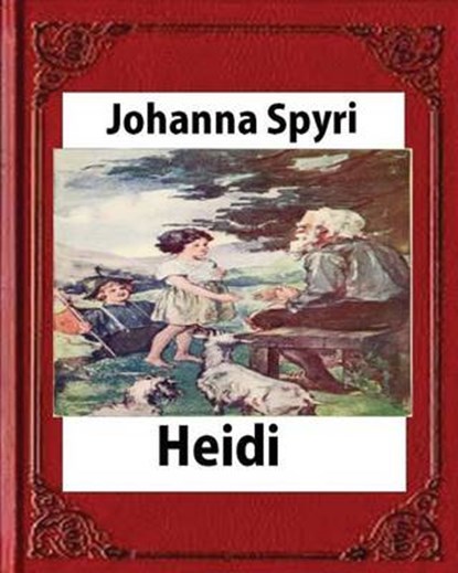 Heidi, SPYRI,  Johanna - Paperback - 9781530863624