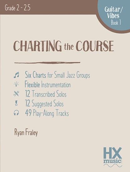 Charting the Course, Guitar / Vibes Book 1, Ryan Fraley - Paperback - 9781530879427