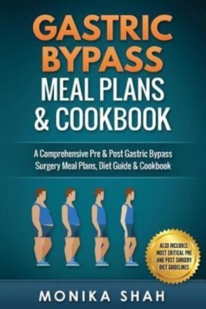 Gastric Bypass Meal Plans and Cookbook, SHAH,  Monika - Paperback - 9781530890583